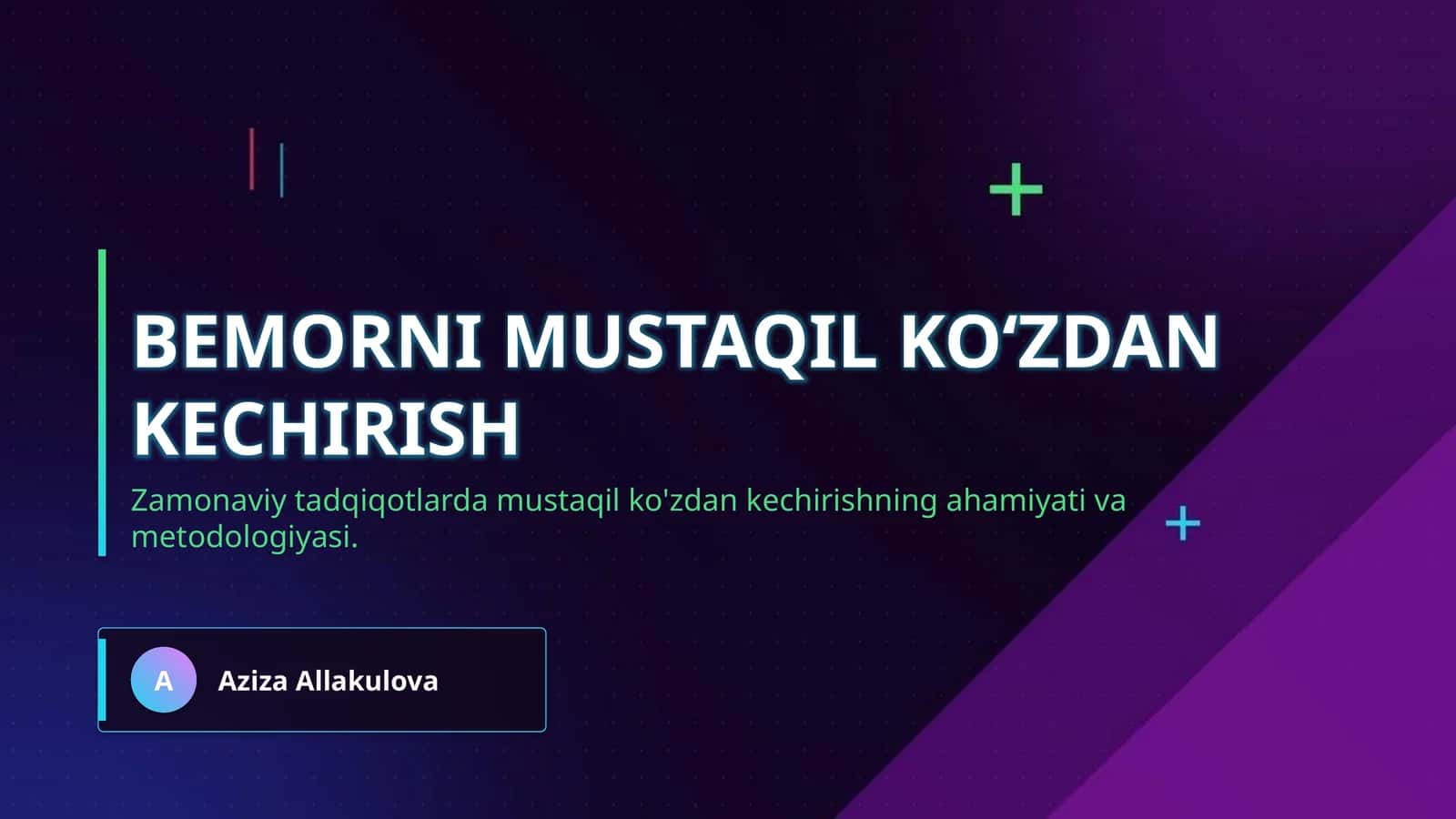 Bemorni mustaqil koʻzdan kechirish 1