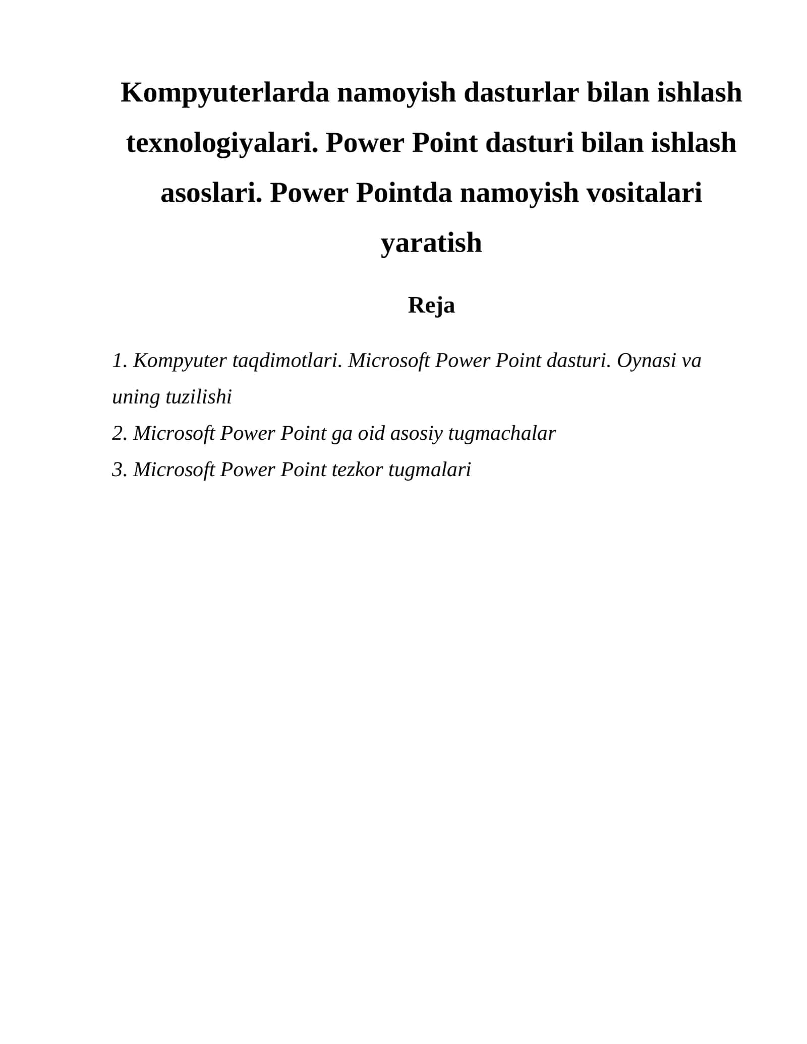 Kompyuter taqdimotlari. Microsoft Power Point dasturi. Oynasi va uning tuzilishi 1