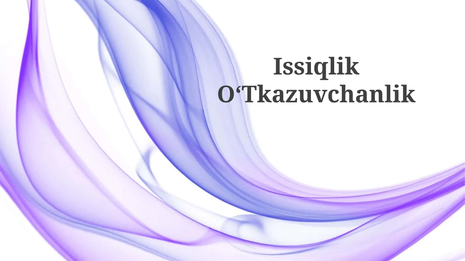 Issiqlik O‘Tkazuvchanlik 1