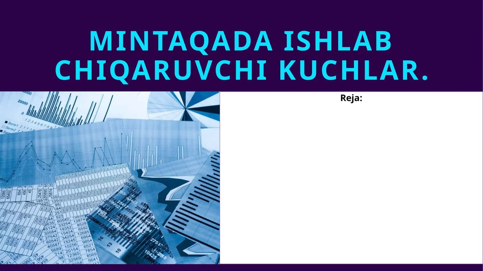 Mintaqada ishlab chiqaruvchi kuchlar 1
