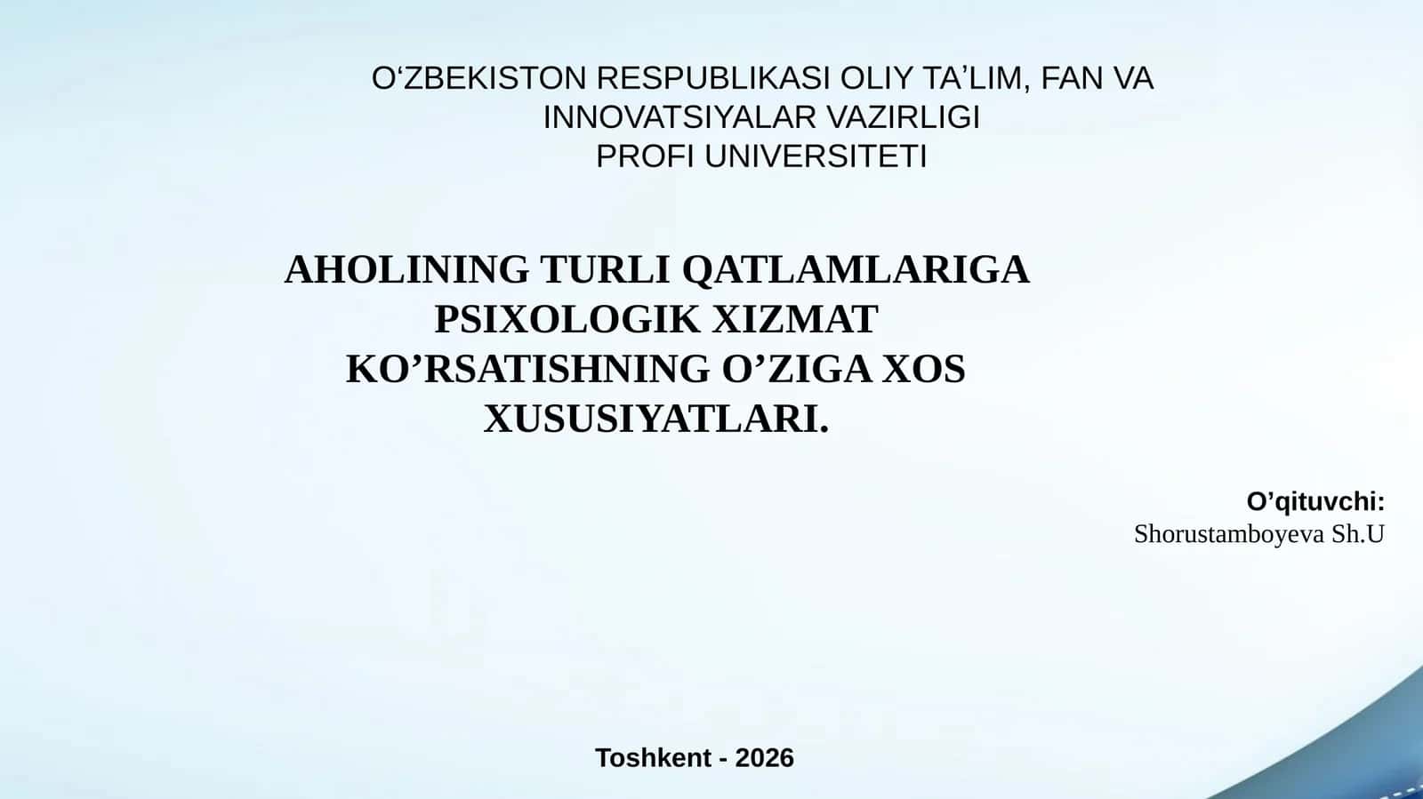 Aholining turli qatlamlariga psixologik xizmat koʻrsatishning oʻziga xos xususiyatlari 1
