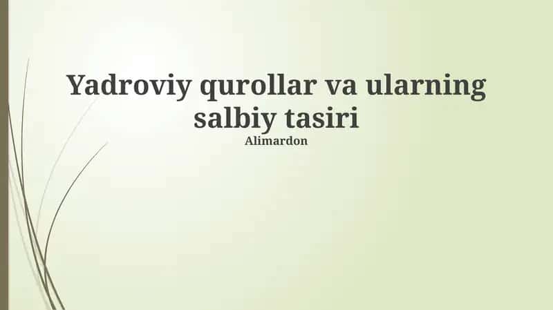 Yadroviy qurollar va ularning salbiy tasiri 1
