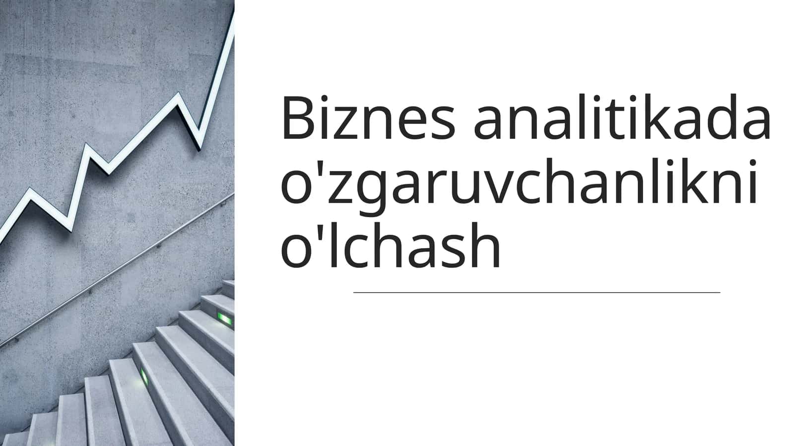 Biznesanalitikada o'zgaruvchanlikni o'lchash 1