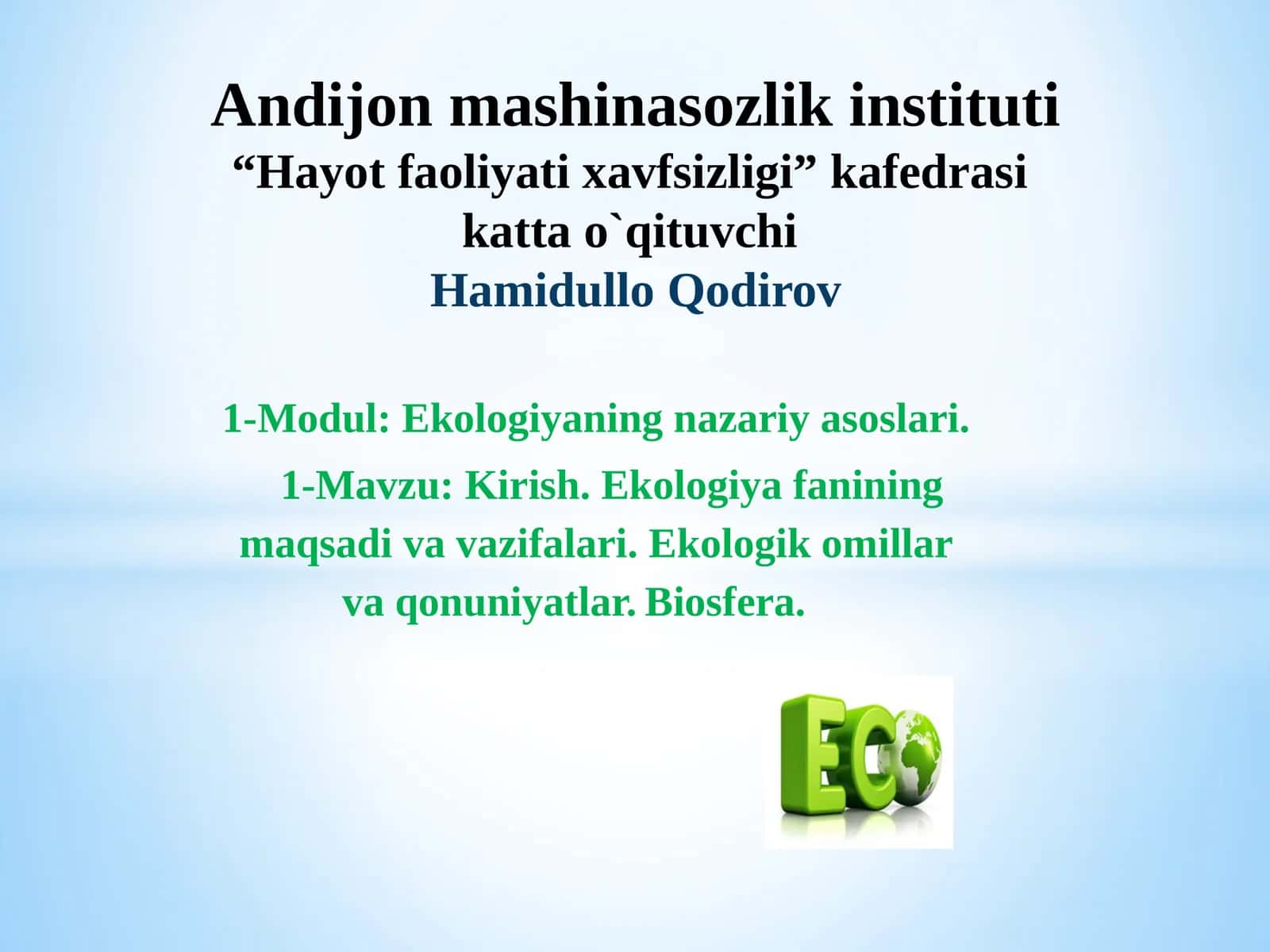Ekologiyaning nazariyasoslari 1