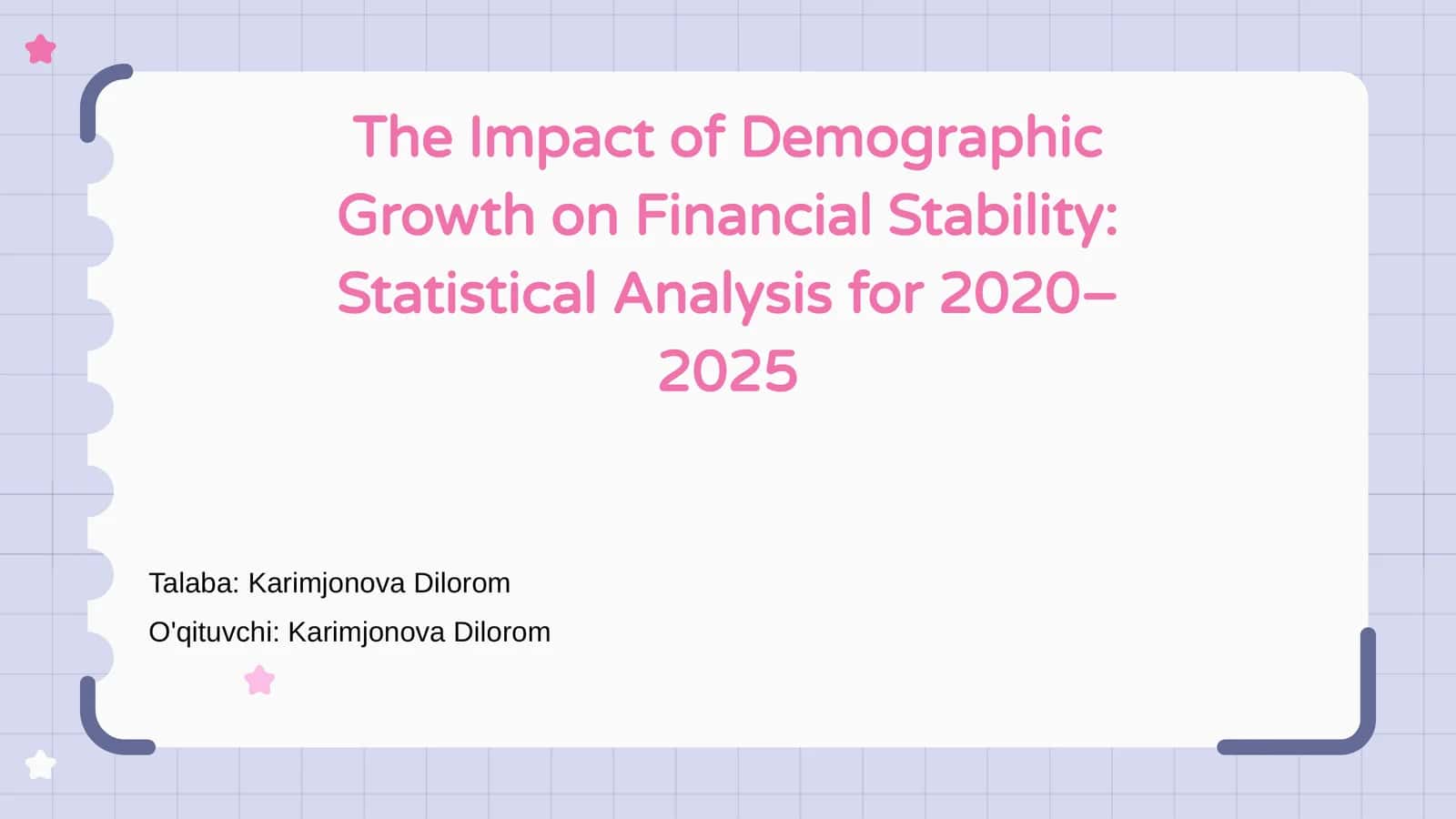Demografik o`sish va moliyaviy barqarorlik: 2020–2025 yillarda statistika tahlili 1