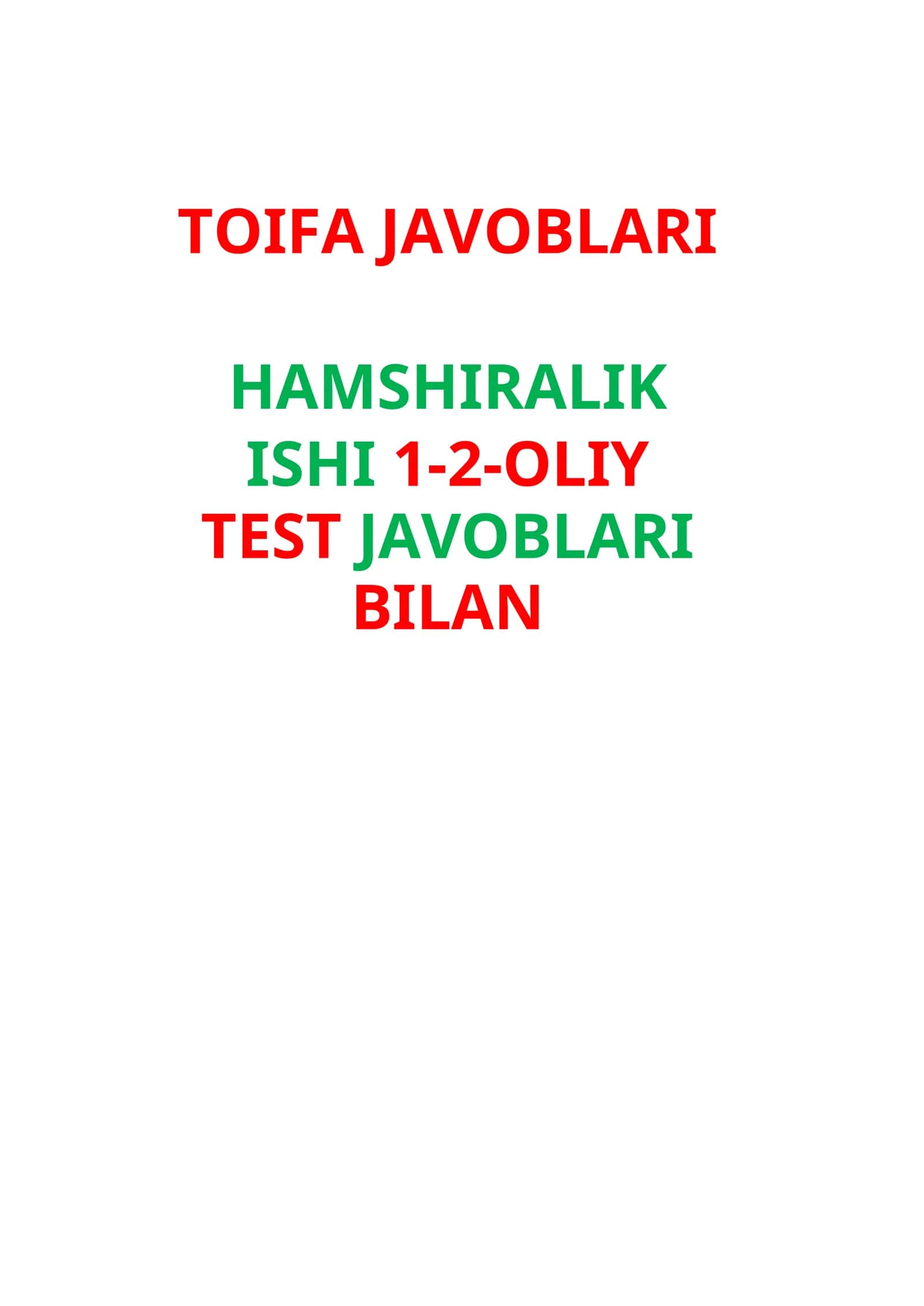Toifa javoblari Hamshiralik ishi 1-2-oliy uchun test javoblari bilan 1