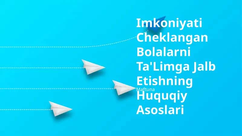 Imkoniyati Cheklangan Bolalarni Ta'Limga Jalb Etishning Huquqiy Asoslari 1