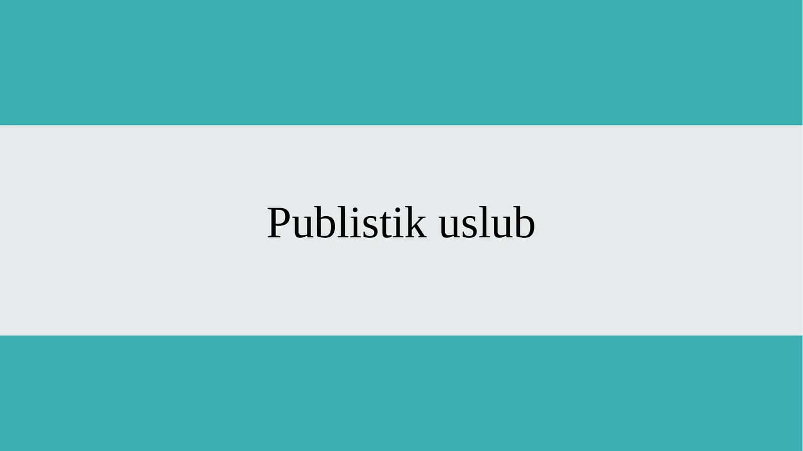 Publistik uslub 1