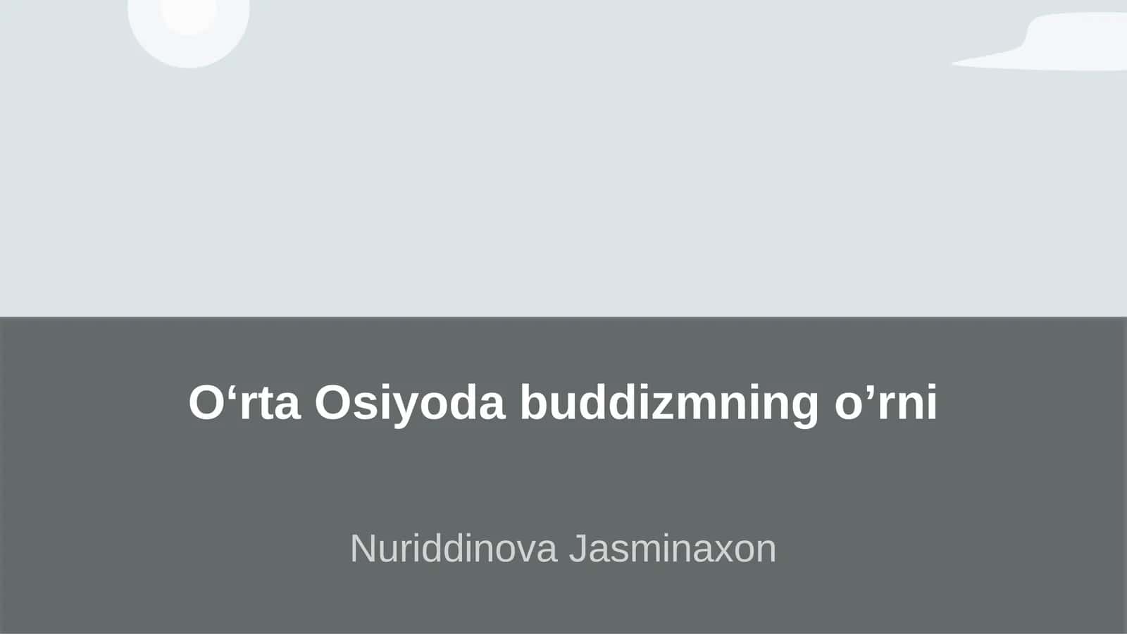 O‘rta Osiyoda buddizmning o’rni 1