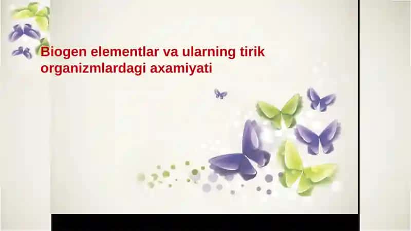 Biogenelementlar va ularning tirik organizmlardagi axamiyati