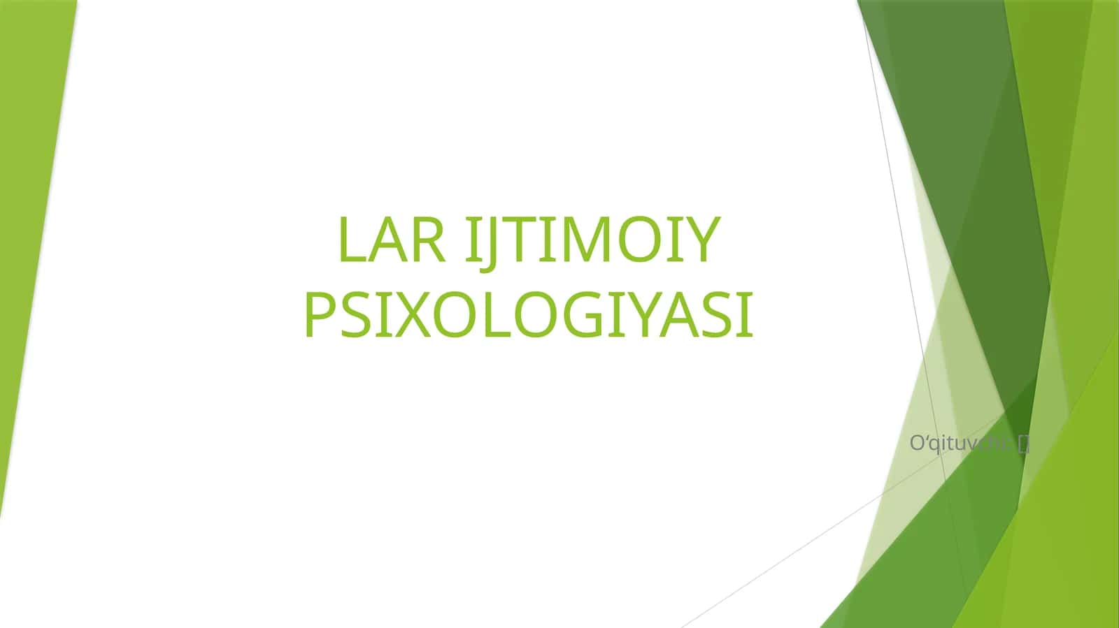 LAR IJTIMOIY PSIXOLOGIYASI 1