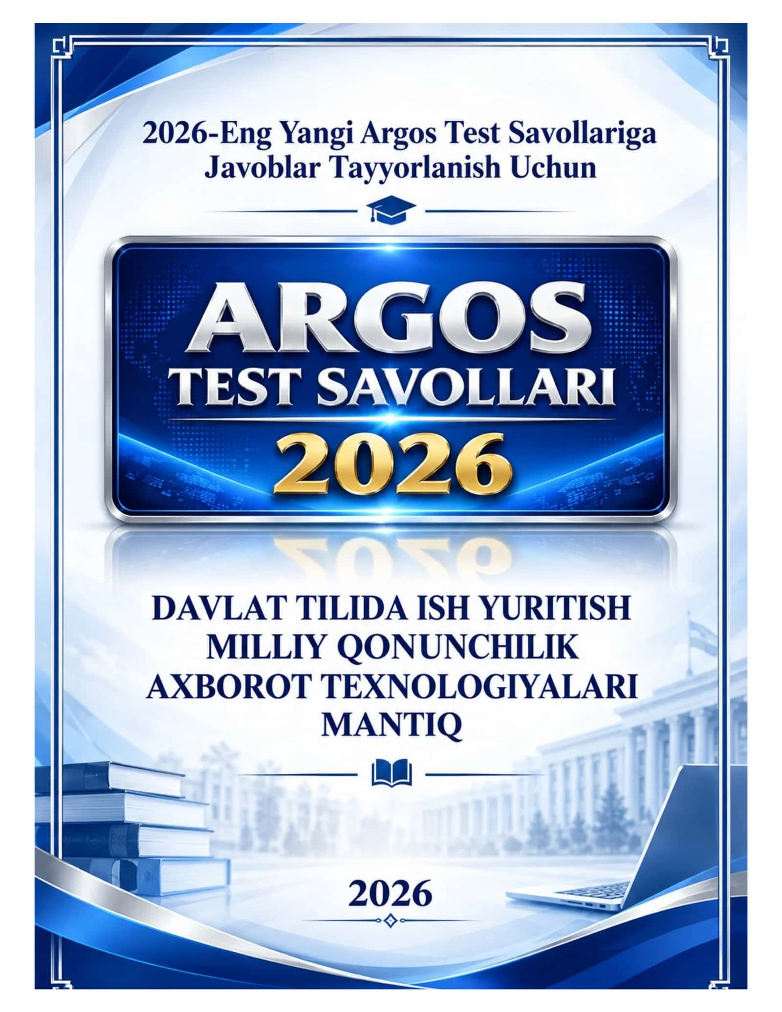 ARGOS Test Savollari 2026 | 101 ta test va to'g'ri javoblar 1