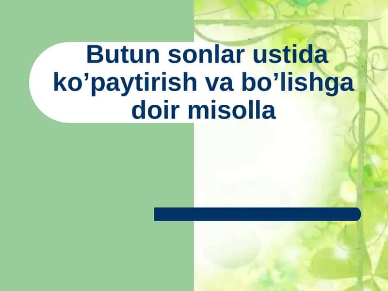 M: 3 – 7 ning qiymati bolgan nomanfiy sonlar yo’q 1