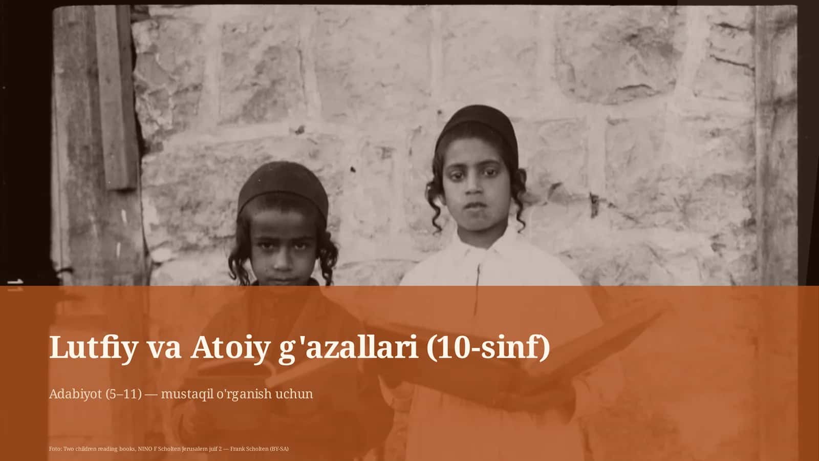 Lutfiy va Atoiy g'azallari (10-sinf) 1