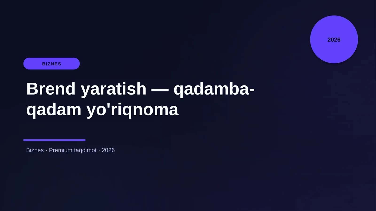 Brend yaratish — qadamba-qadam yo'riqnoma 1