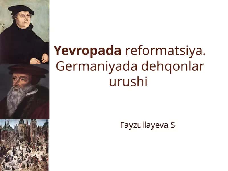 Yevropadareformatsiya.Germaniyadadehqonlarurushi 1