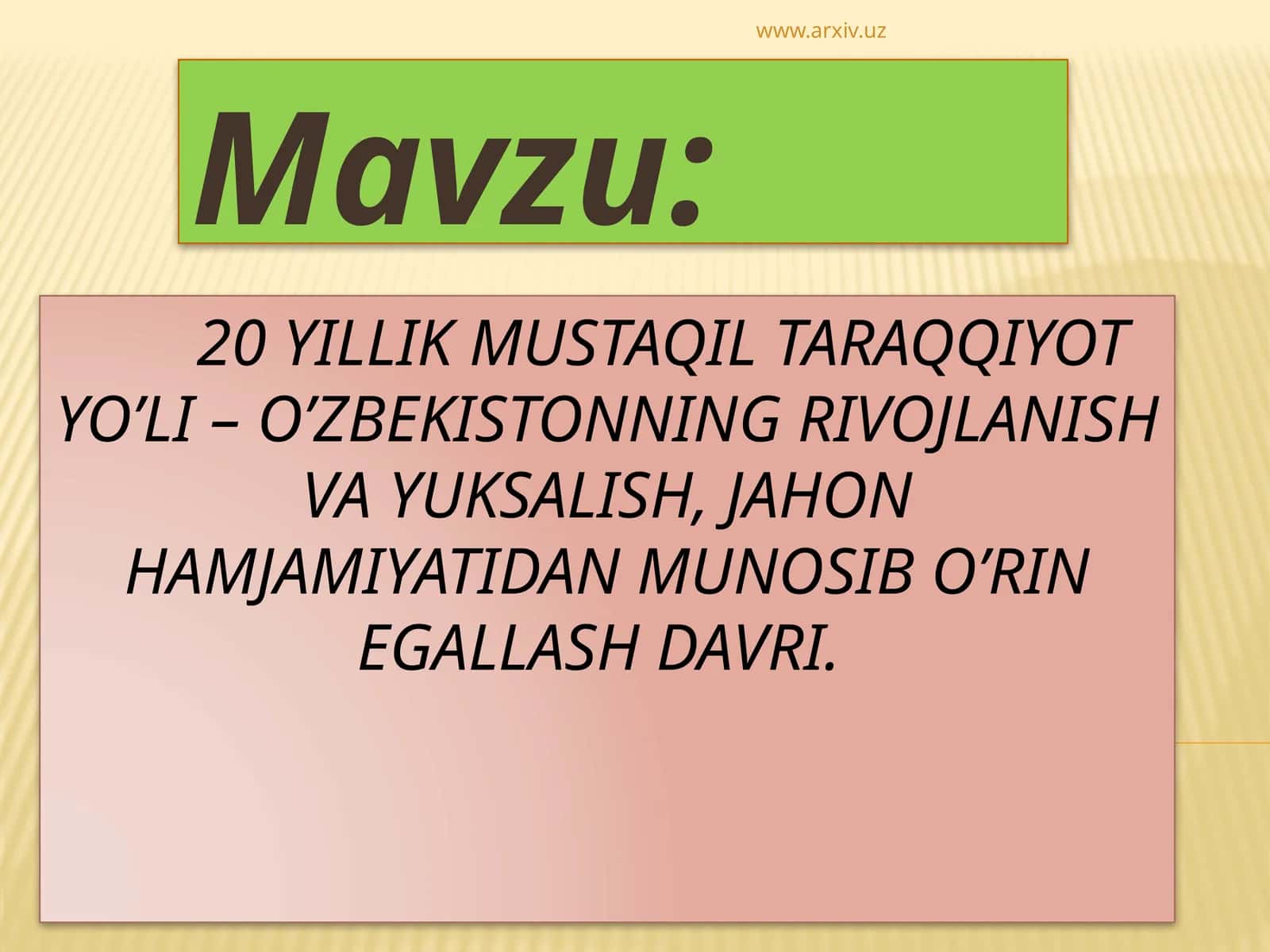 O’zbekistonning rivojlanishi va yuksalishi 1