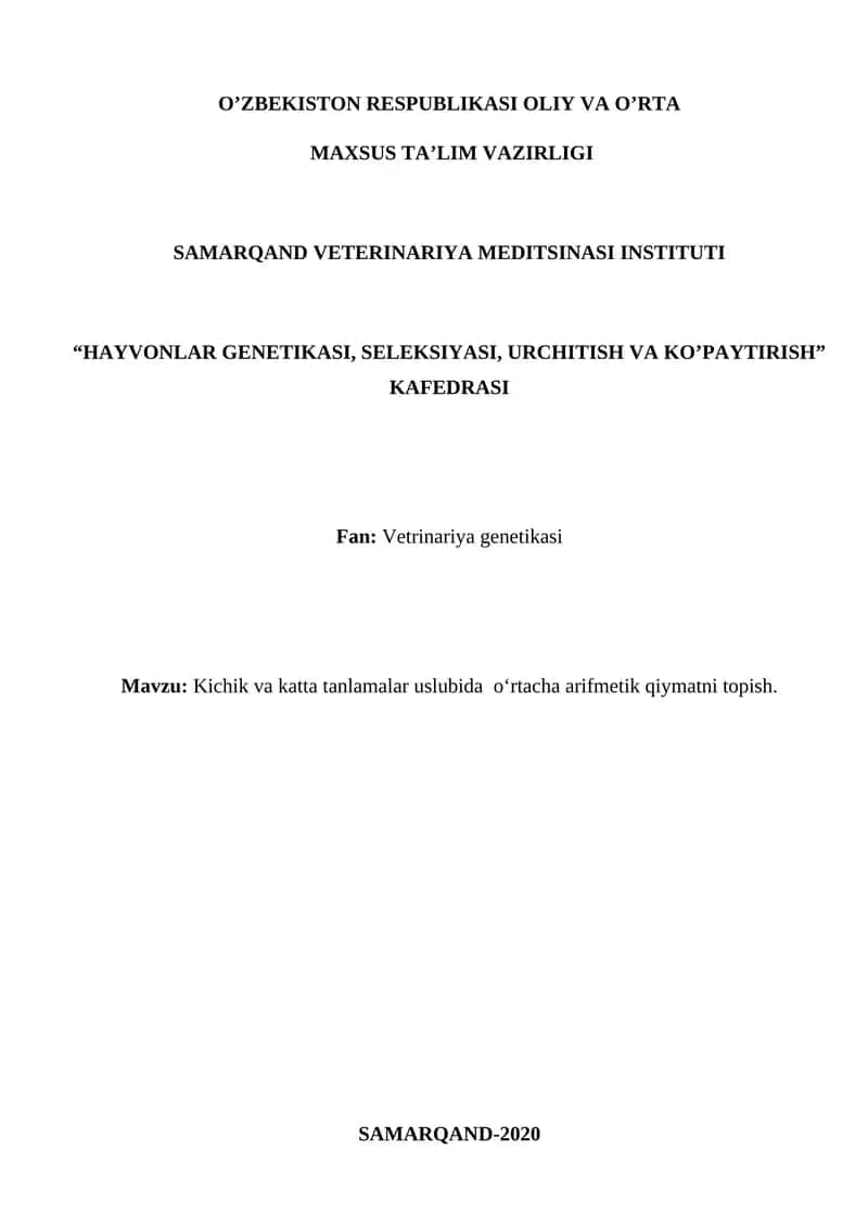 Kichik va katta tanlamalar uslubida o‘rtacha arifmetik qiymatni topish 1