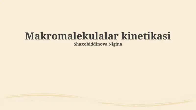 Makromolekulalar kinetikasi 1