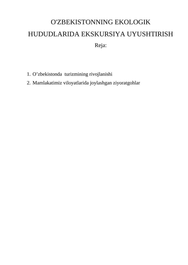 O'ZBEKISTONNING EKOLOGIK HUDUDLARIDA EKSKURSIYA UYUSHTIRISH 1