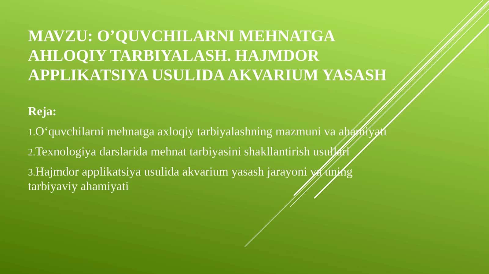 O’quvchilarni mehnatga aqloqiy tarbiyalash. Hajmli applikatsiya usuli da akvarium yasash 1