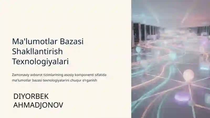 Ma'lumotlar Bazasi Shakllantirish Texnologiyalari
