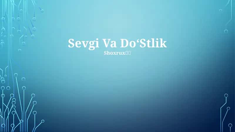 Sevgi Va DoʻStlik 1