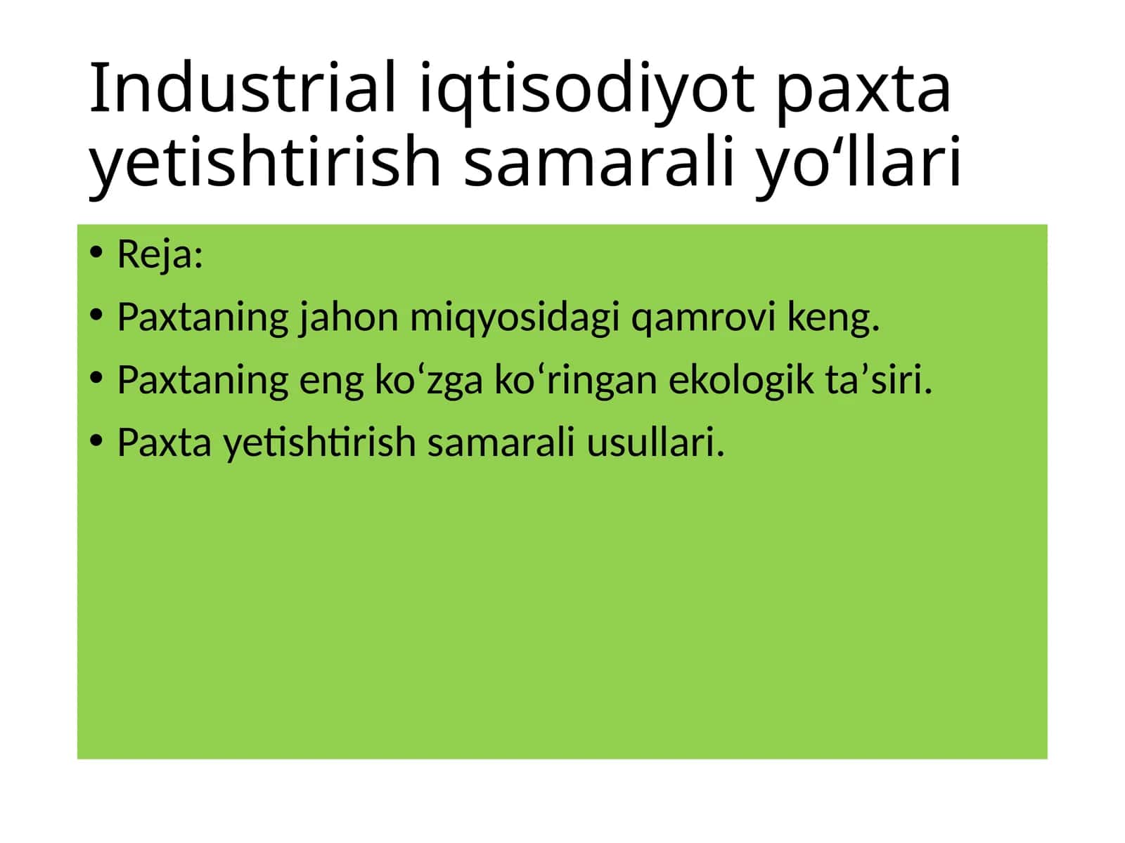 Industrial iqtisodiyot paxta yetishtirish samarali yo‘llari 1