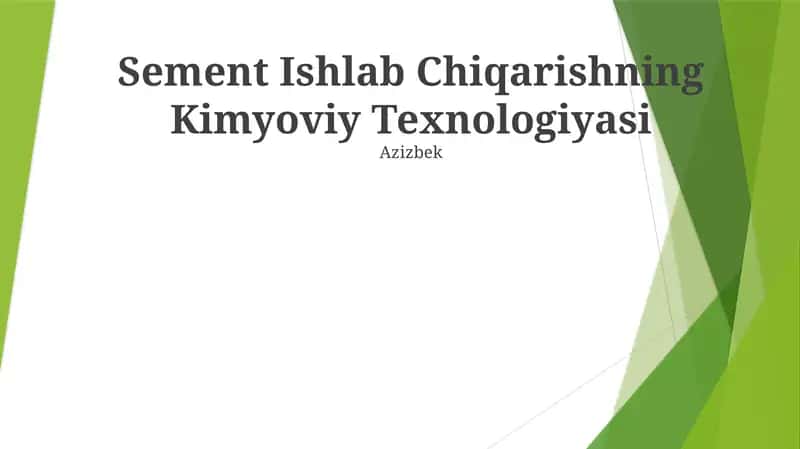 Sement Ishlab Chiqarishning Kimyoviy Texnologiyasi 1