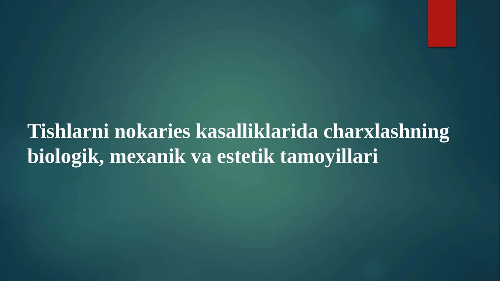 Tishlarni nokaries kasalliklarida charxlashning biologik 1