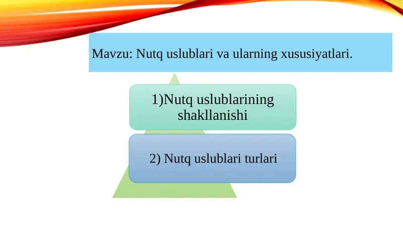 Nutq uslublari va ularning xususiyatlari 1