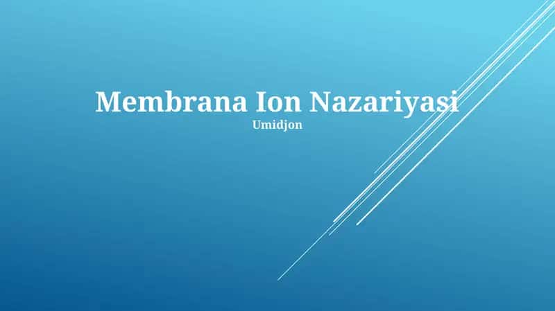 Membrana Ion Nazariyasi 1