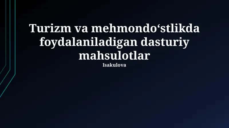 Turizm va mehmondo'stlikda dasturiy mahsulotlar 1
