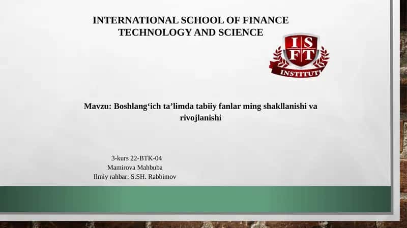 Boshlangʻich taʼlimda tabiiy fanlar ming shakllanishi va rivojlanishi 1