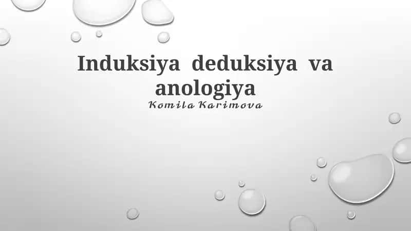 Induksiya deduksiya va anologiya 1