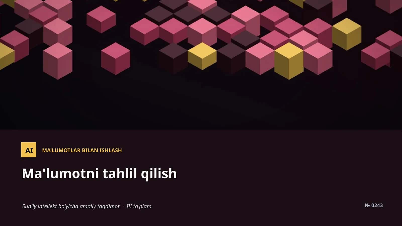 Ma'lumotlar bilan ishlash 1