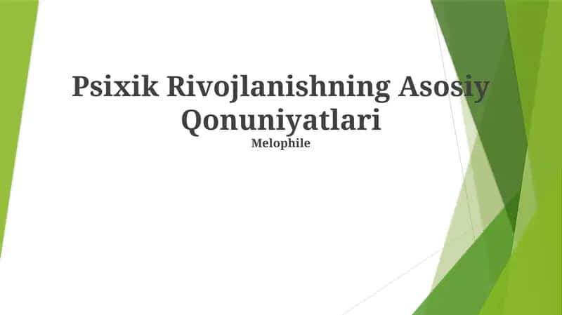 Psixik Rivojlanishning Asosiy Qonuniyatlari 1