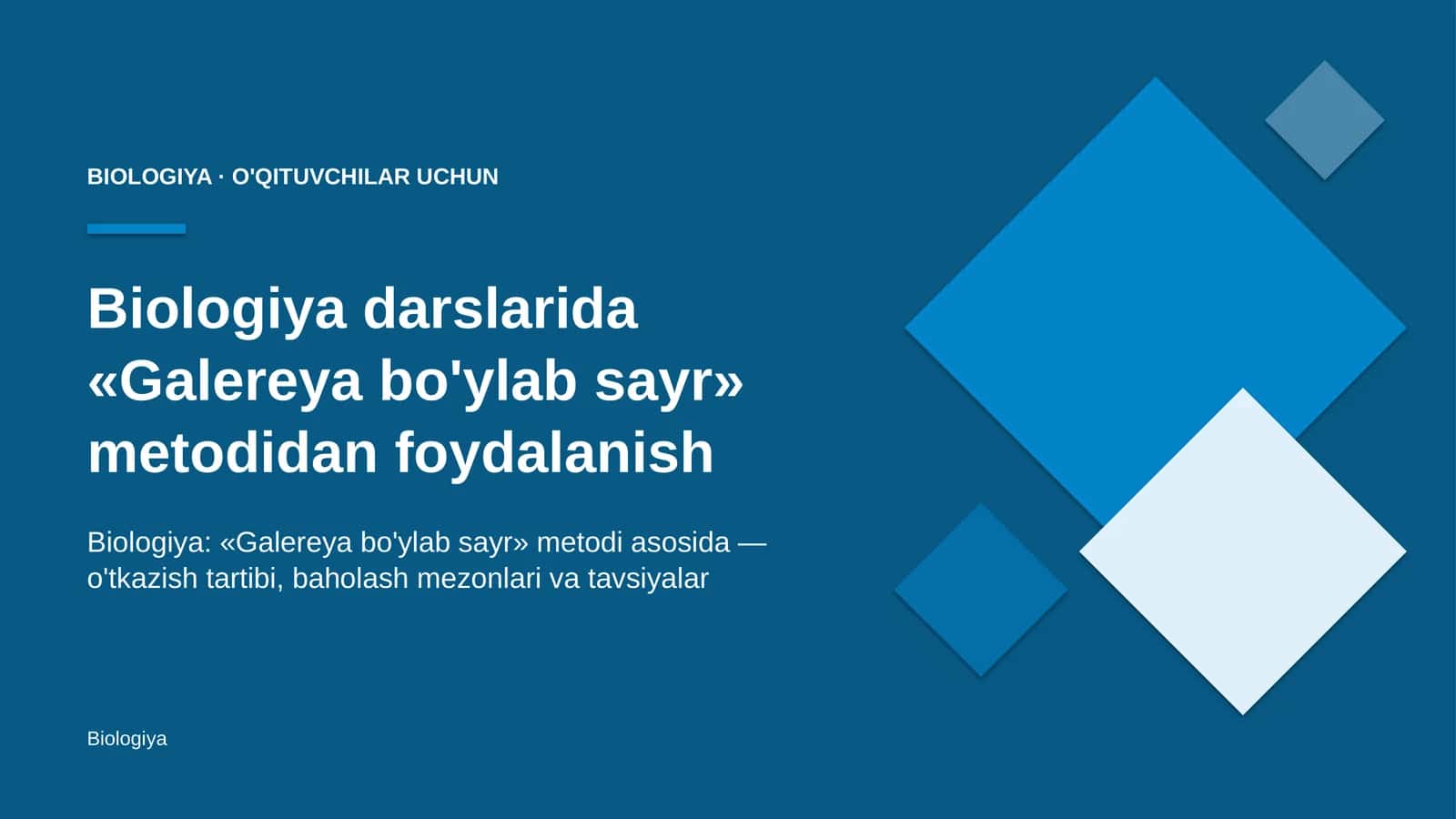 biologiya darslarida galereya bo'ylab sayr metodidan foydalanish 3951 1