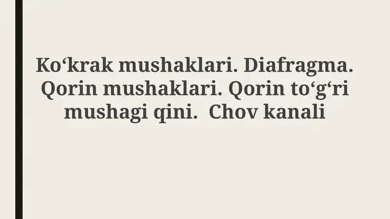 Ko‘krakmushaklari.Diafragma.Qorinmushaklari.Qorinto‘g‘rimushagiqini.Chovkanali 1