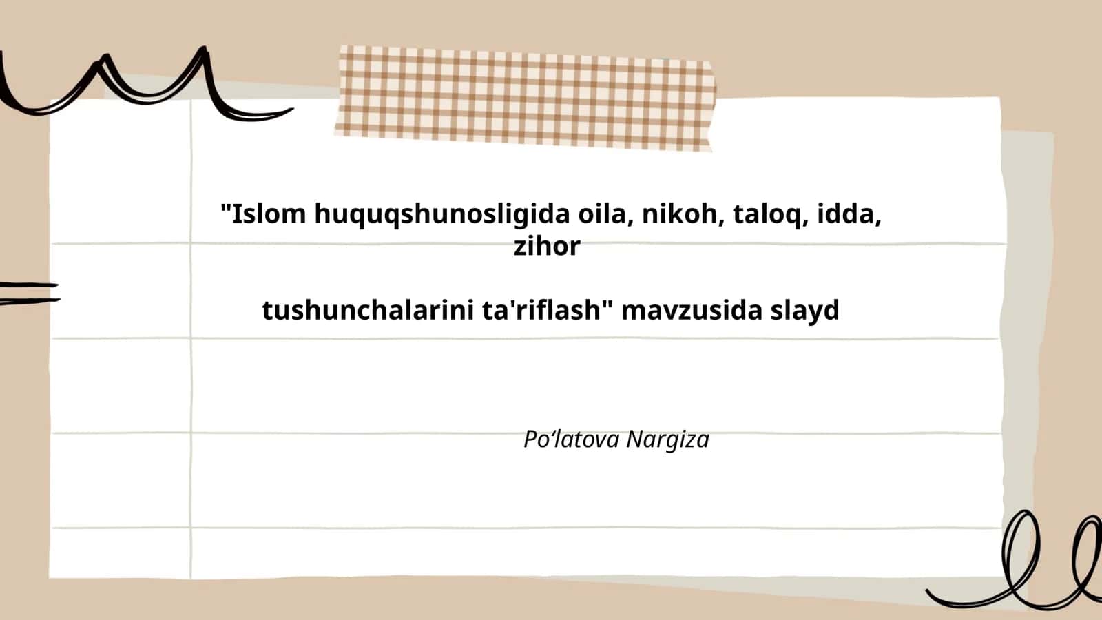 Islom huquqshunosligida oila, nikoh, taloq, idda, zihortushunchalarini ta'riflash 1