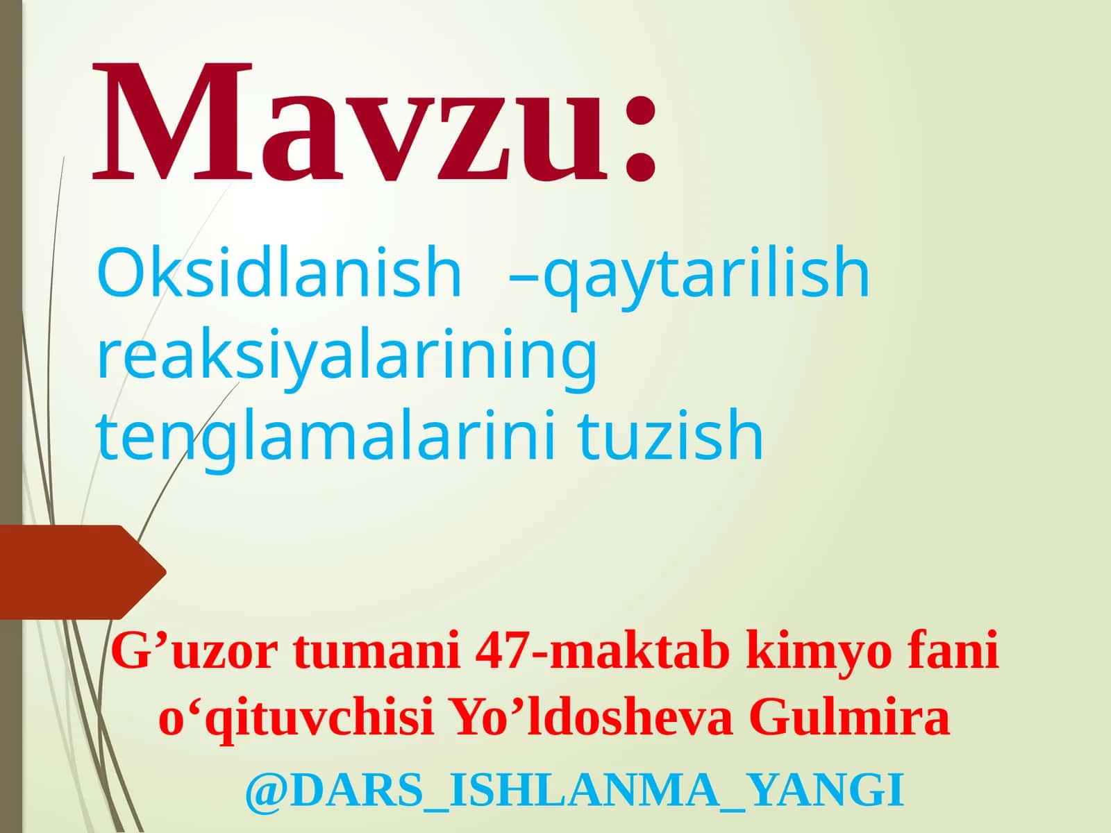 Oksidlanish–qaytarilish reaksiyalarining tənqalamarini tuzish 1
