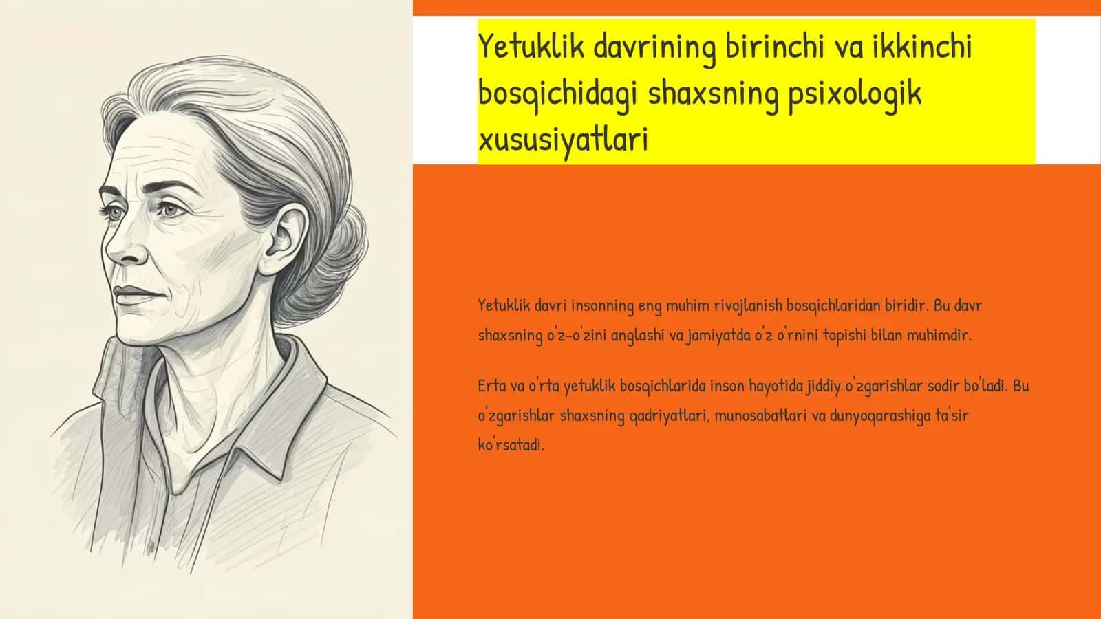 Yetuklik davri birinchi va ikkinchi bosqich psixologik xususiyatlari 1