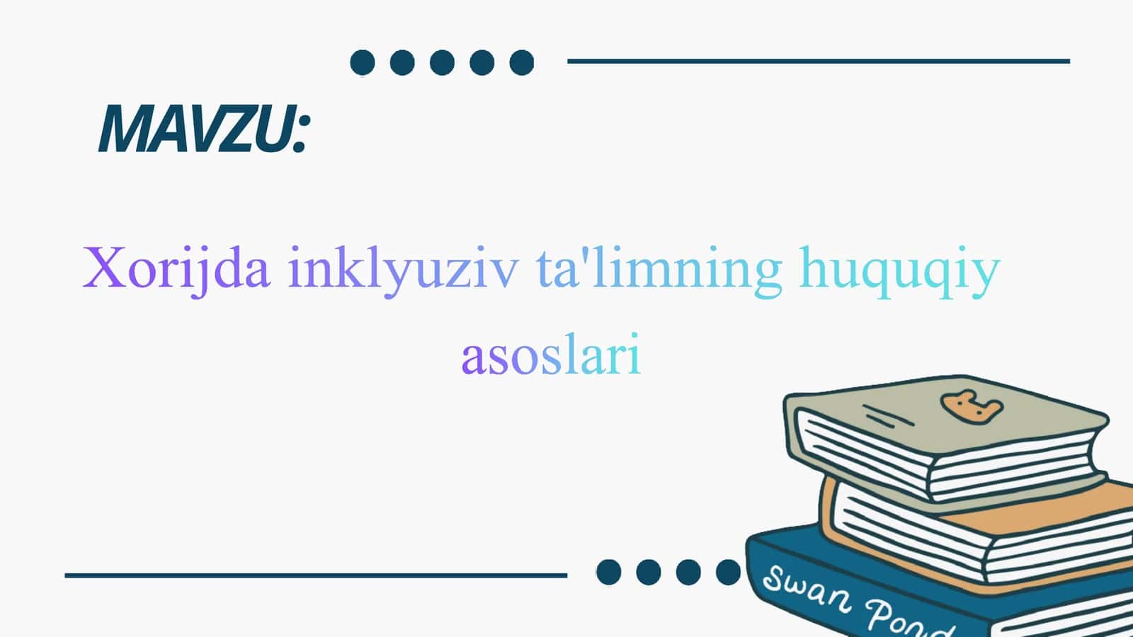 xorijda inklyuzif talimning nazariy asoslari 1
