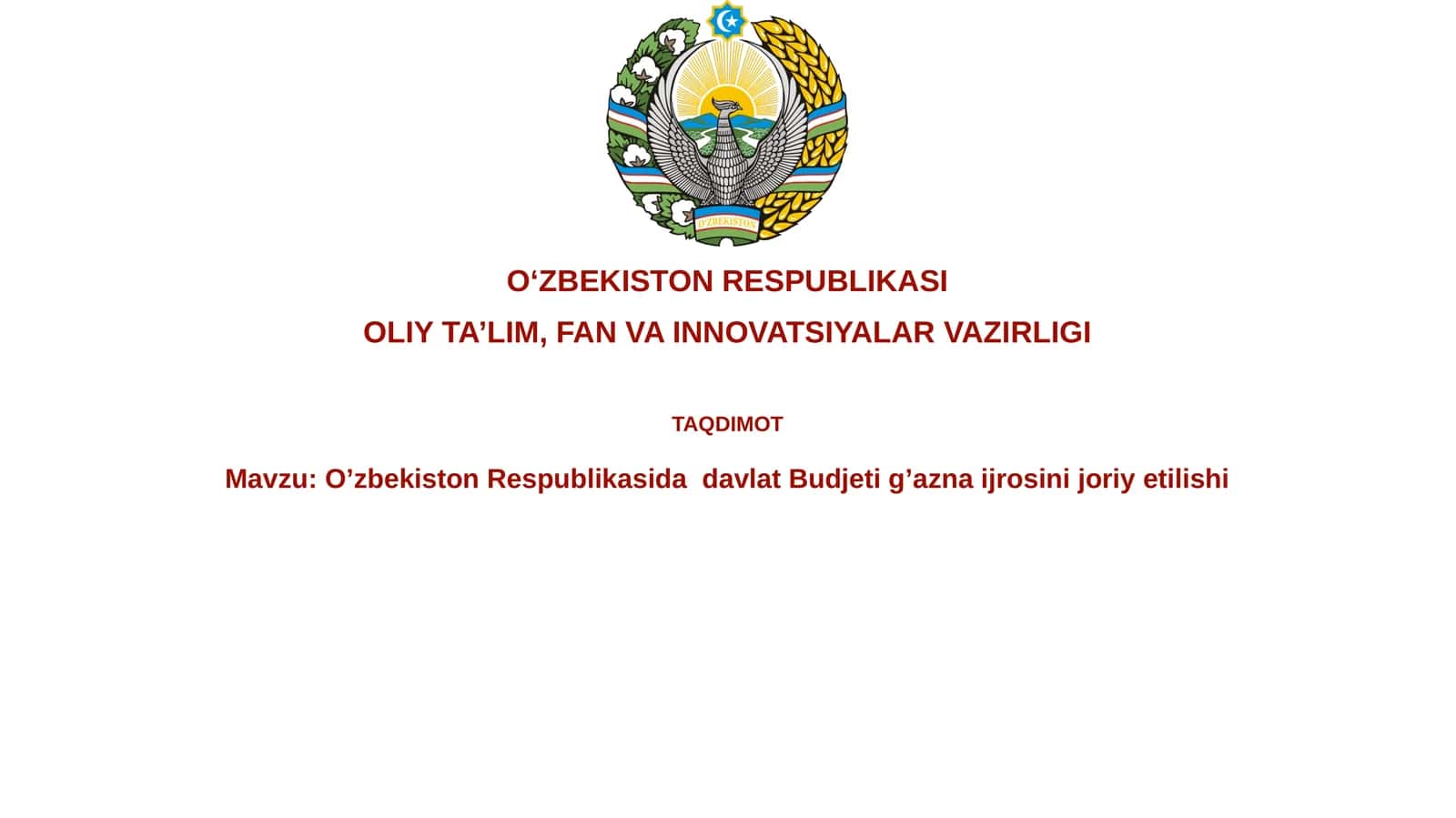 O’zbekiston Respublikasi davlat Budjeti g’aznaijrosinijoriyetilishi 1