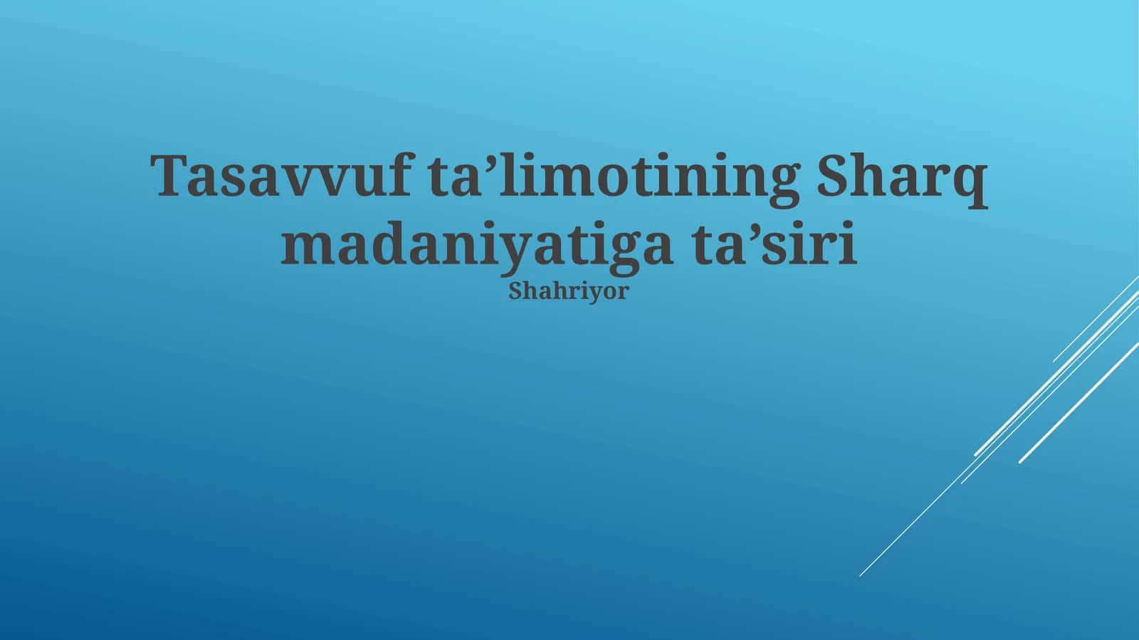 Tasavvuf taʼlimotining Sharq madaniyatiga ta’siri 1