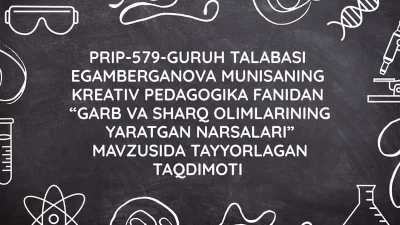 GARB VA SHARQ OLIMLARINING YARATGAN NARSALARI 1