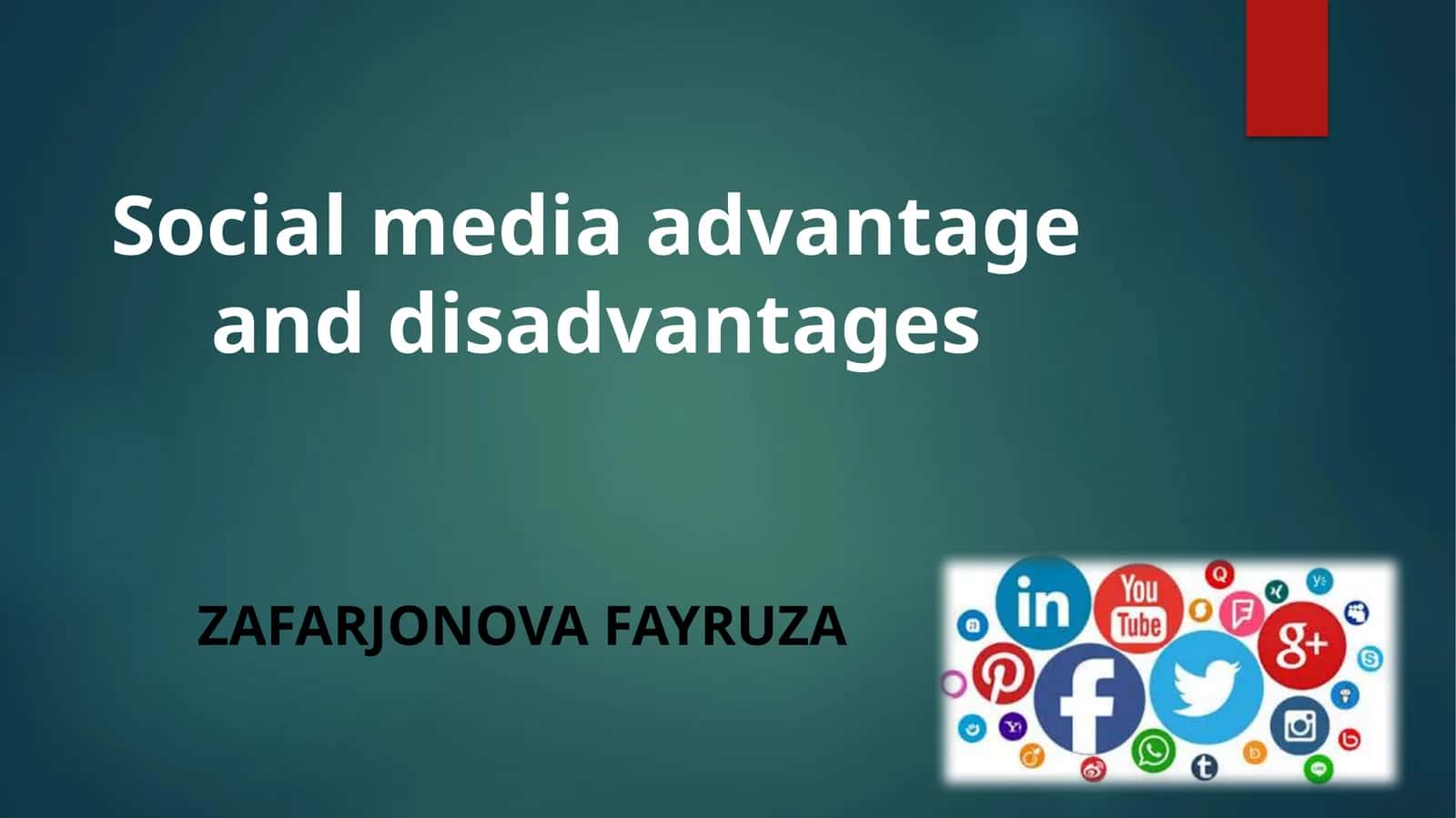 Social media advantage and disadvantages 1