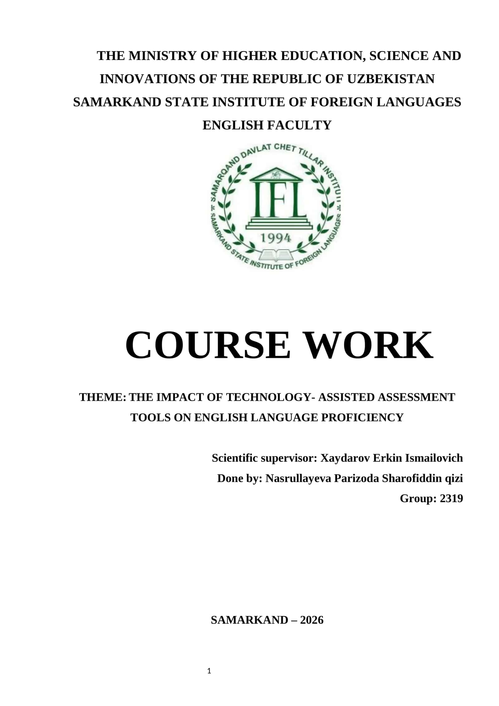 THE IMPACT OF TECHNOLOGY- ASSISTED ASSESSMENT TOOLS ON ENGLISH LANGUAGE PROFICIENCY 1