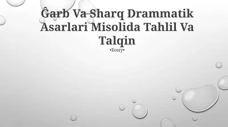 Ĝarb Va Sharq Drammatik Asarlari Misolida Tahlil Va Talqin 1