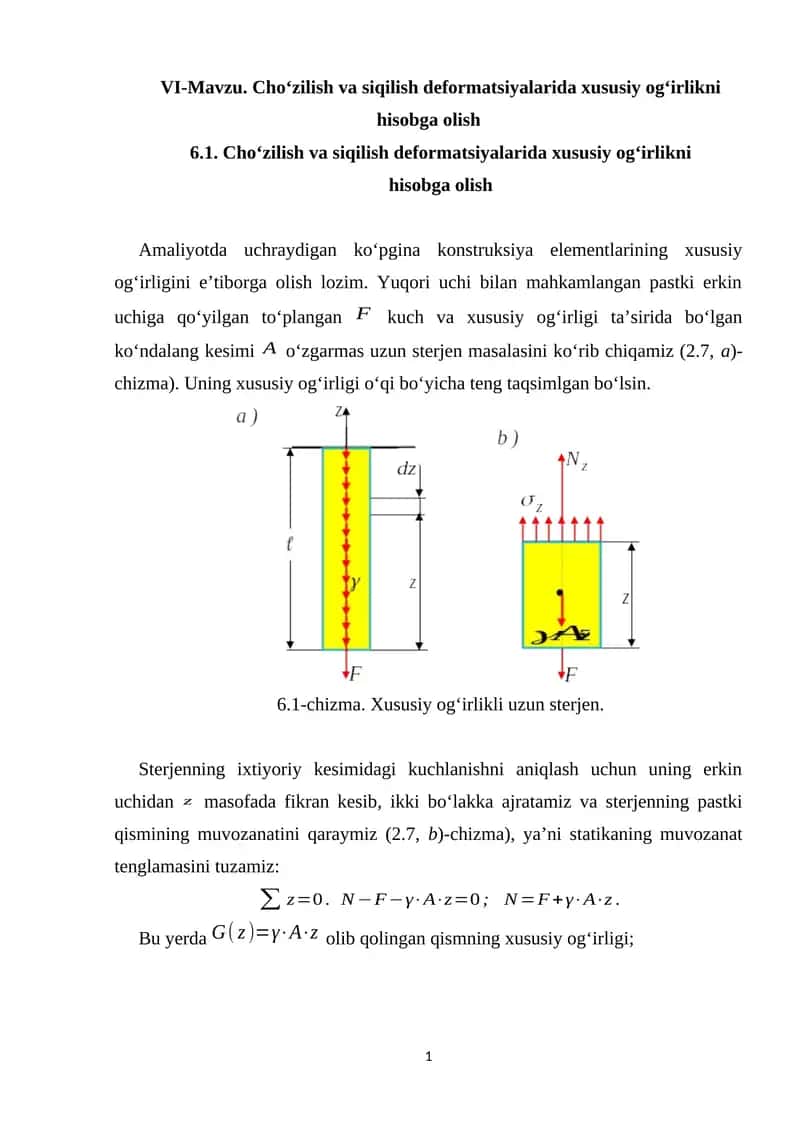 VI-Mavzu. Cho‘zilish va siqilish deformatsiyalarida xususiy og‘irlikni hisobga olish 1